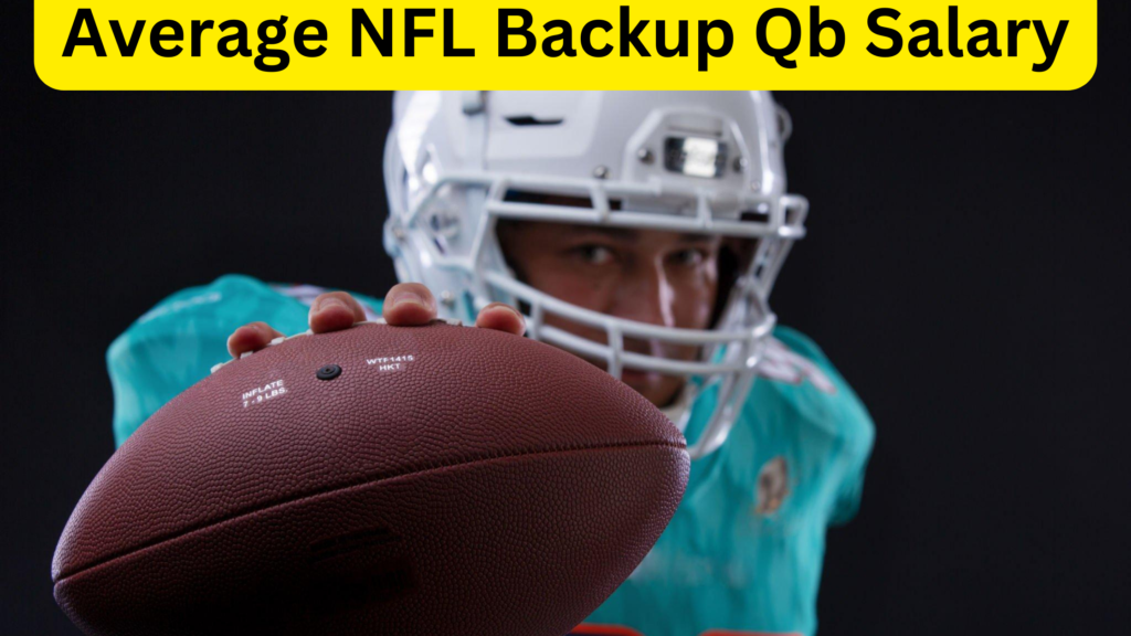 Average NFL Backup Qb Salary