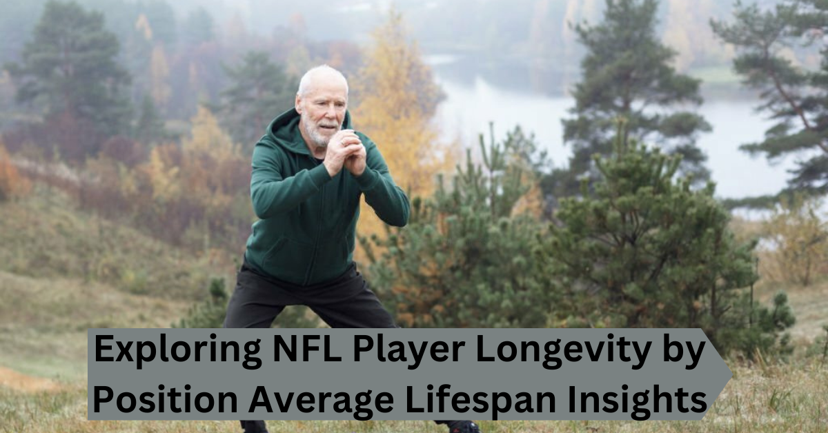 Exploring NFL Player Longevity by Position Average Lifespan Insights